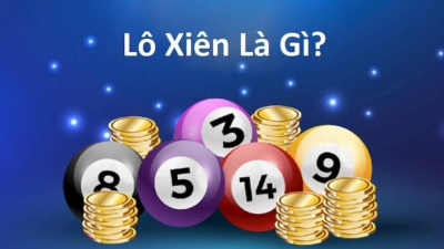 Lô xiên là gì? Cách đánh lô xiên ăn chắc từ dàn cao thủ